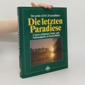 gebrauchtes Buch – Der grosse ADAC-Freizeitführer die letzten Paradiese