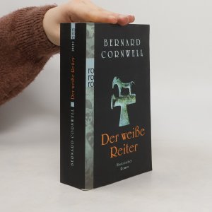 gebrauchtes Buch – Bernard Cornwell – Der weiße Reiter