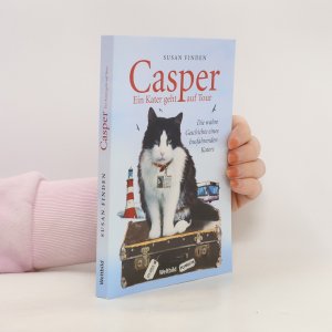 Casper. Ein Kater geht auf Tour