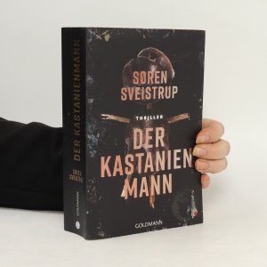 gebrauchtes Buch – Søren Sveistrup – Der Kastanienmann