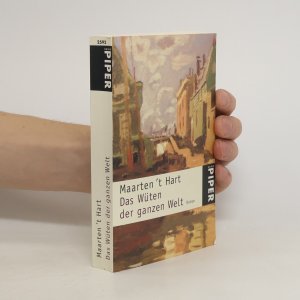 gebrauchtes Buch – Maarten t. Hart – Das Wüten der ganzen Welt