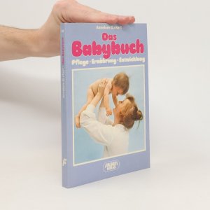 gebrauchtes Buch – Annelore Burkert – Das Babybuch. Pflege, Ernährung, Entwicklung.