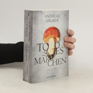 gebrauchtes Buch – Andreas Gruber – Todesmärchen: Thriller