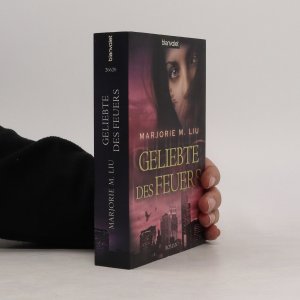 gebrauchtes Buch – Marjorie Liu – Geliebte des Feuers