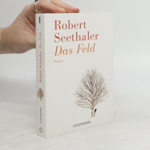 gebrauchtes Buch – Robert Seethaler – Das Feld: Roman