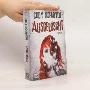 gebrauchtes Buch – Cody Mcfadyen – Ausgelöscht: Thriller. Smoky Barrett, Bd. 4