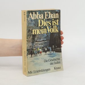 gebrauchtes Buch – Abba Solomon Eban – Dies ist mein Volk. Die Geschichte der Juden