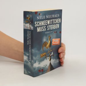 gebrauchtes Buch – Nele Neuhaus – Schneewittchen muss sterben : Kriminalroman