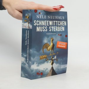 gebrauchtes Buch – Nele Neuhaus – Schneewittchen muss sterben : Kriminalroman