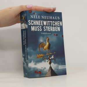 gebrauchtes Buch – Nele Neuhaus – Schneewittchen muss sterben : Kriminalroman