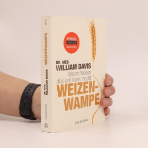 gebrauchtes Buch – William Davis – Warum Weizen dick und krank macht. Weizenwampe