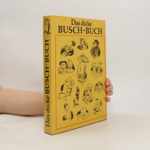 gebrauchtes Buch – Wilhelm Busch – Das dicke Busch-Buch