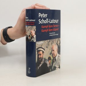 gebrauchtes Buch – Peter Scholl- Latour – Kampf dem Terror - Kampf dem Islam? Chronik eines unbegrenzten Krieges.