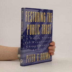 Restoring the Public Trust