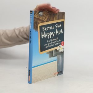 gebrauchtes Buch – Bastian Sick – Happy aua 2