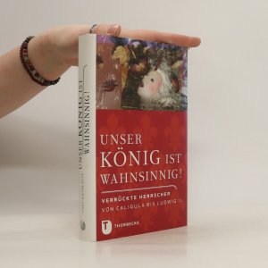 gebrauchtes Buch – Klaus-Dieter Otto – Unser König ist wahnsinnig!