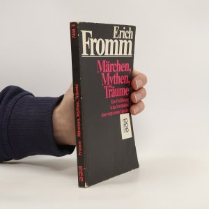 gebrauchtes Buch – Erich Fromm – Märchen, Mythen, Träume: Eine Einführung in das Verständnis einer vergessenen Sprache