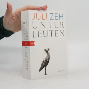 gebrauchtes Buch – Juli Zeh – Unterleuten: Roman