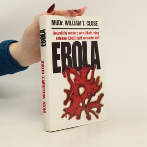 gebrauchtes Buch – William T. Close – Ebola