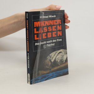 gebrauchtes Buch – Wilfried Wieck – Männer lassen lieben