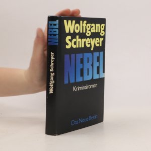 gebrauchtes Buch – Wolfgang Schreyer – Nebel