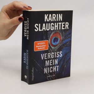 gebrauchtes Buch – Karin Slaughter – Vergiss mein nicht