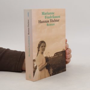 gebrauchtes Buch – Marianne Fredriksson – Hannas Töchter