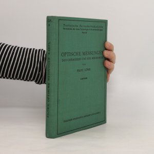 Optische Messungen des Chemikers und des Mediziners