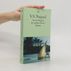 gebrauchtes Buch – V. S. Naipaul – An der Biegung des großen Flusses