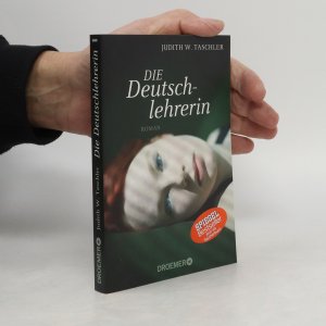 gebrauchtes Buch – Judith W Taschler – Die Deutschlehrerin: Roman