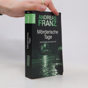 gebrauchtes Buch – Andreas Franz – Mörderische Tage: Julia Durant ermittelt | Kriminalroman