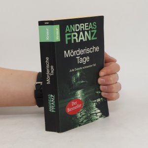 gebrauchtes Buch – Andreas Franz – Mörderische Tage: Julia Durant ermittelt | Kriminalroman