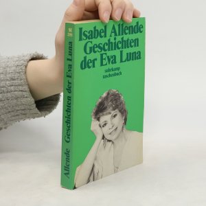 gebrauchtes Buch – Isabel Allende – Geschichten der Eva Luna: Von der Autorin des Weltbestsellers »Das Geisterhaus«