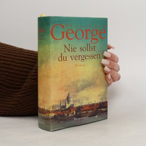 gebrauchtes Buch – Elizabeth George – Nie sollst du vergessen