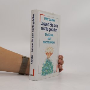 gebrauchtes Buch – Peter Lauster – Lassen Sie sich nichts gefallen