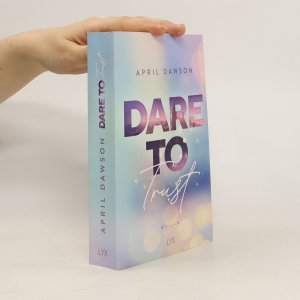 gebrauchtes Buch – April Dawson – Dare to trust