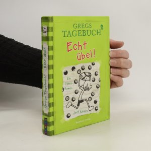 gebrauchtes Buch – Jeff Kinney – Gregs Tagebuch 8. Echt übel!