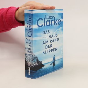 gebrauchtes Buch – Lucy Clarke – Das Haus am Rand der Klippen