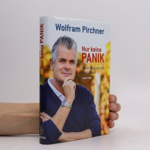 gebrauchtes Buch – Wolfram Pirchner – Nur keine Panik