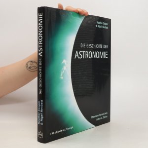 gebrauchtes Buch – Heather Couper – Die Geschichte der Astronomie