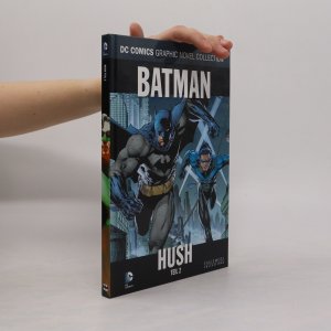 Batman: Hush. Teil 2