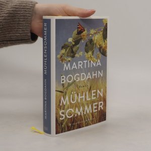 gebrauchtes Buch – Martina Bogdahn – Mühlensommer: Roman