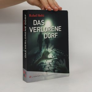 gebrauchtes Buch – Eahel Hefti – Das verlorene Dorf: Coming of Age-Roman