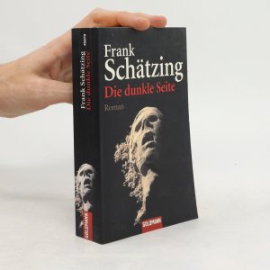 gebrauchtes Buch – Frank Schätzing – Die dunkle Seite: Roman