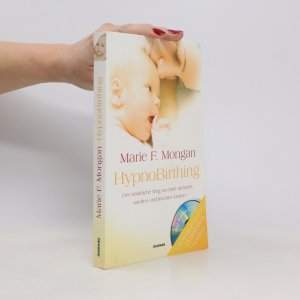 gebrauchtes Buch – Marie F Mongan – HypnoBirthing