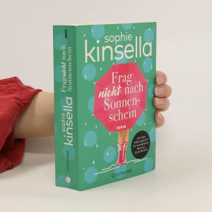 gebrauchtes Buch – Sophie Kinsella – Frag nicht nach Sonnenschein: Roman