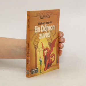 gebrauchtes Buch – Robert Asprin – Ein Dämon zuviel: Fantasy-Roman