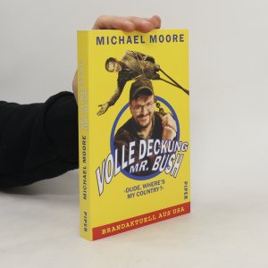 gebrauchtes Buch – Michael Moore – Volle Deckung Mr. Bush