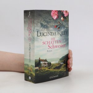 gebrauchtes Buch – Lucinda Riley – Die Schattenschwester: Roman