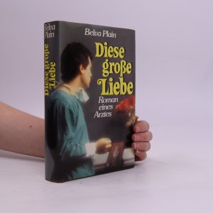 gebrauchtes Buch – Belva Plain – Diese große Liebe